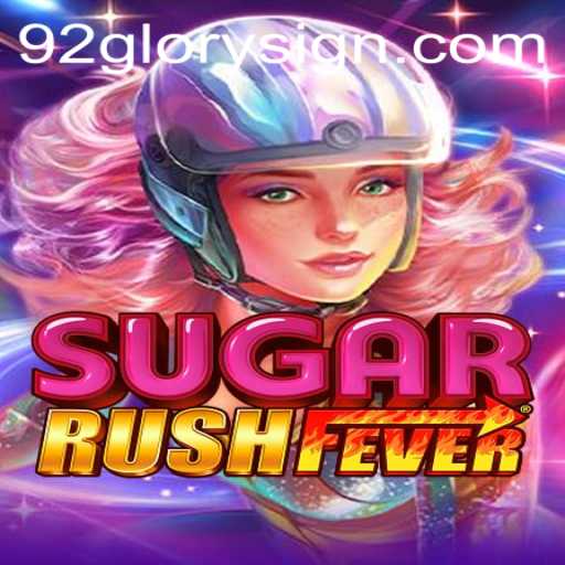 Discover the Enchanting World of SugarRushFever and Its Impact with 92GLORY