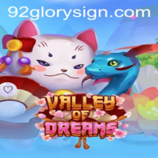Unveiling the Mystical World of ValleyofDreams with 92GLORY
