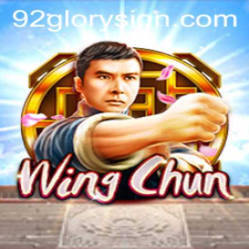 WingChun: Exploring the Exciting Fusion of Tradition and Modern Gaming with 92GLORY